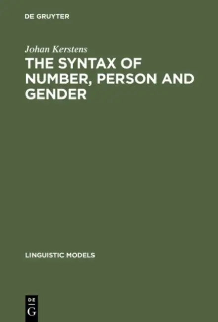 Buy The Syntax of Number, Person and Gender (English, Johan Kerstens) — BookShops.in