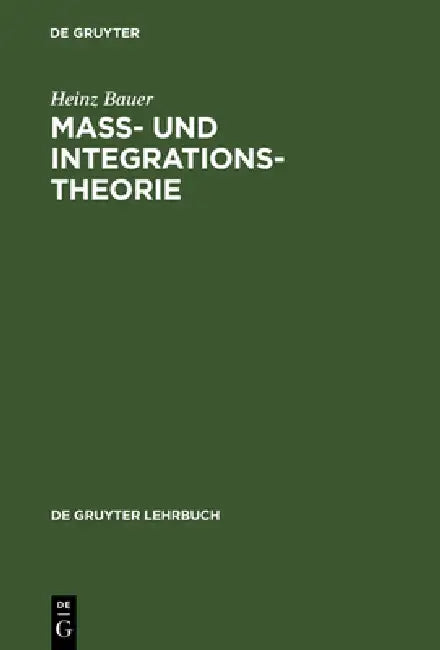 Buy Maß- Und Integrationstheorie (English, Heinz Bauer) — BookShops.in