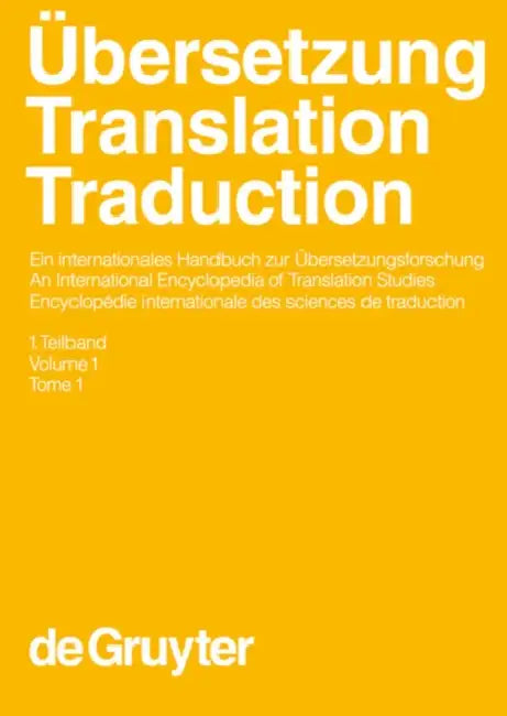 Buy Ubersetzung - Translation - Traduction. 1. Teilband (English, Harald Kittel | Armin Paul Frank | Norbert Greiner) — BookShops.in