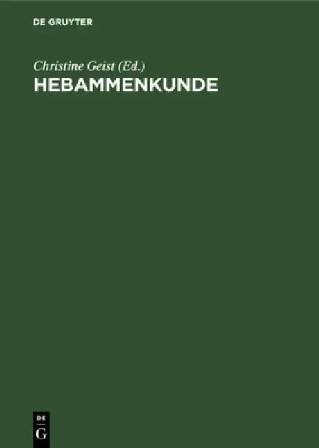 Buy Hebammenkunde (English, Christine Geist) — BookShops.in