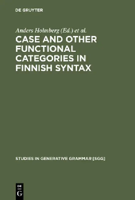 Buy Case and Other Functional Categories in Finnish Syntax (English, Anders Holmberg | Urpo Nikanne) — BookShops.in