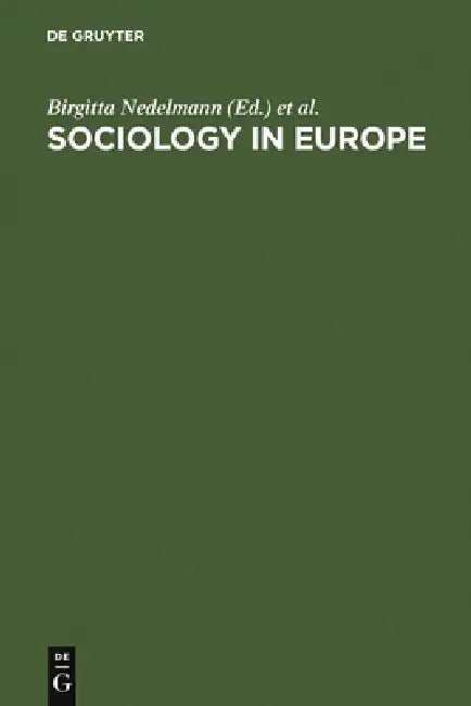 Buy Sociology in Europe (English, Birgitta Nedelmann | Piotr Sztompka) — BookShops.in