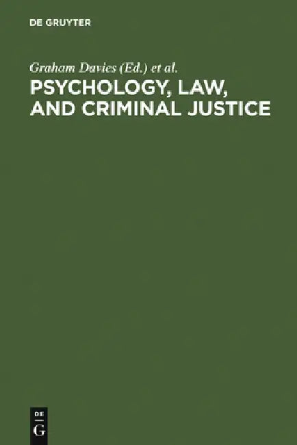 Buy Psychology, Law, and Criminal Justice (English, Graham Davies | Sally Lloyd-Bostock | Mary McMurran) — BookShops.in