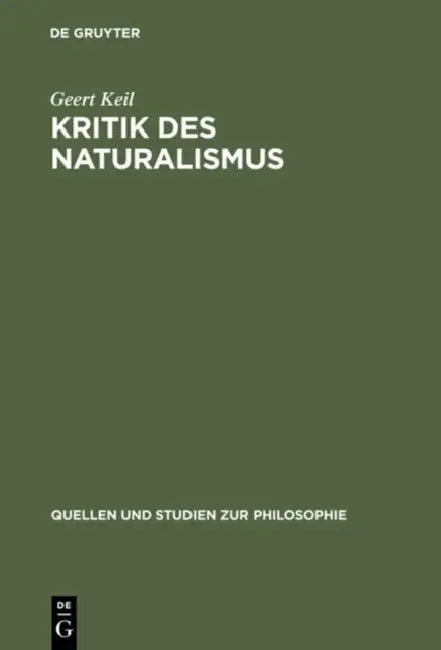 Buy Kritik Des Naturalismus (English, Geert Keil) — BookShops.in