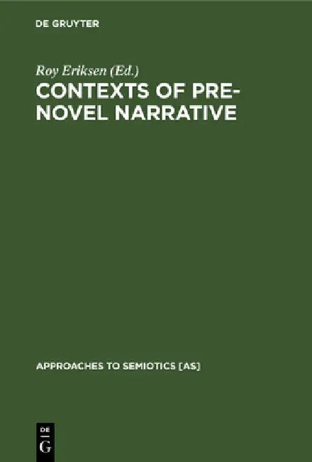 Buy Contexts of Pre-Novel Narrative (English, Roy Eriksen) — BookShops.in