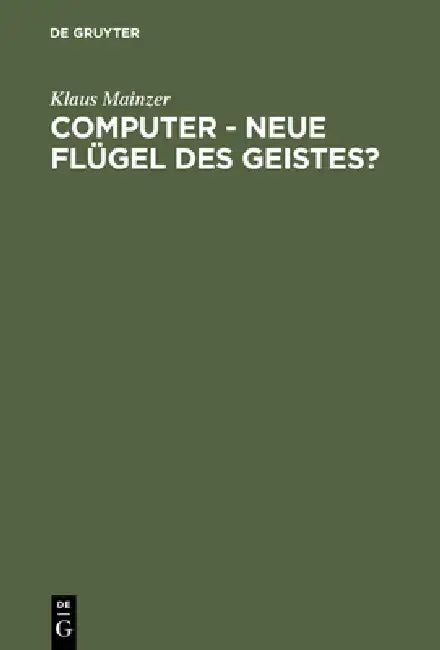 Buy Computer - Neue Flügel des Geistes? (English, Klaus Mainzer) — BookShops.in