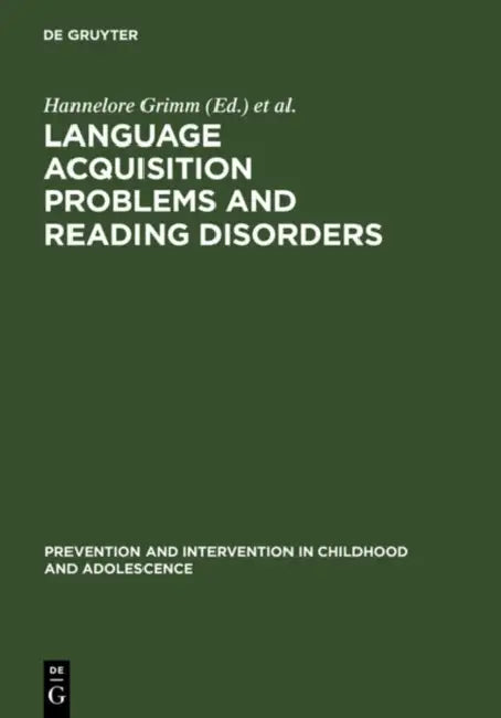 Buy Language Acquisition Problems and Reading Disorders (English, Hannelore Grimm | Helmut Skowronek) — BookShops.in