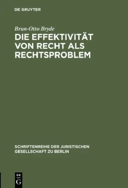 Buy Die Effektivität von Recht als Rechtsproblem (English, Brun-Otto Bryde) — BookShops.in