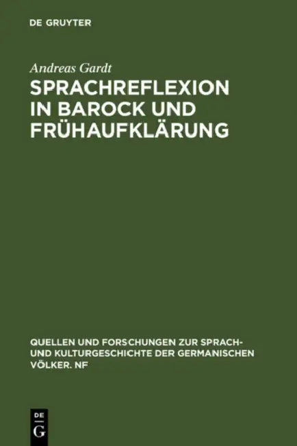 Buy Sprachreflexion in Barock und Frühaufklärung (English, Andreas Gardt) — BookShops.in