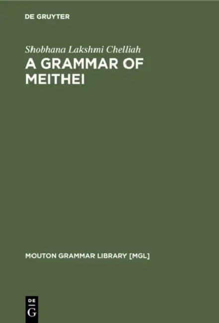 Buy A Grammar of Meithei (English, Shobhana Lakshmi Chelliah) — BookShops.in