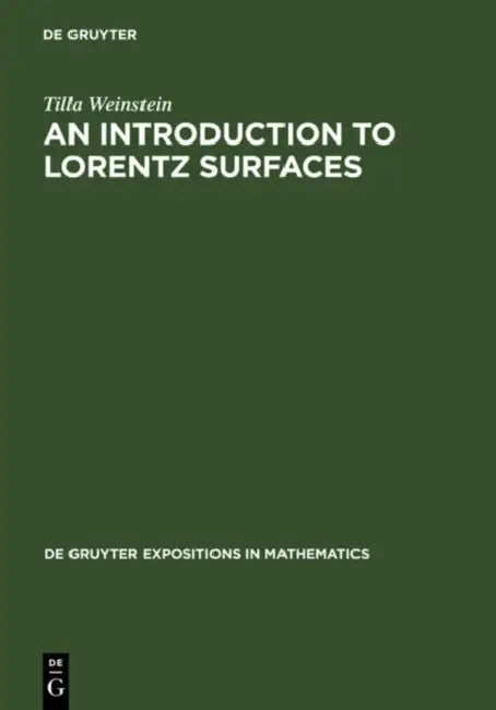 Buy An Introduction to Lorentz Surfaces (English, Tilla Weinstein) — BookShops.in