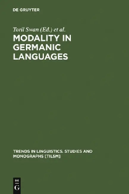 Buy Modality in Germanic Languages (English, Toril Swan | Olaf J. Westvik) — BookShops.in