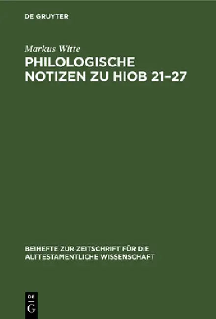 Buy Philologische Notizen zu Hiob 21-27 (English, Markus Witte) — BookShops.in