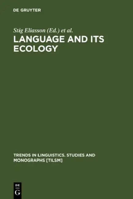 Buy Language and its Ecology (English, Stig Eliasson | Ernst H. Jahr) — BookShops.in