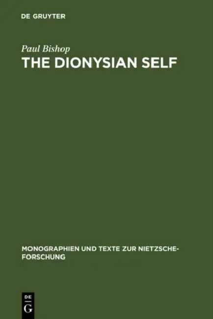 Buy The Dionysian Self (English, Paul Bishop) — BookShops.in
