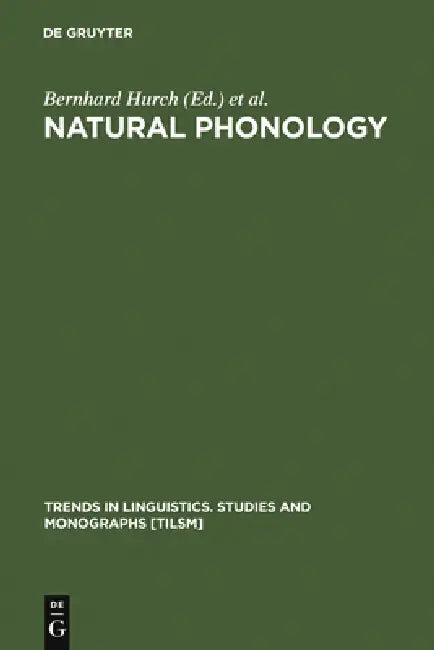 Buy Natural Phonology (English, Bernhard Hurch | Richard a. Rhodes) — BookShops.in