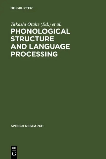 Buy Phonological Structure and Language Processing (English, Takashi Otake | Anne Cutler) — BookShops.in