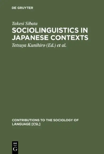 Buy Sociolinguistics in Japanese Contexts (English, Takesi Sibata | Tetsuya Kunihiro | Fumio Inoue) — BookShops.in