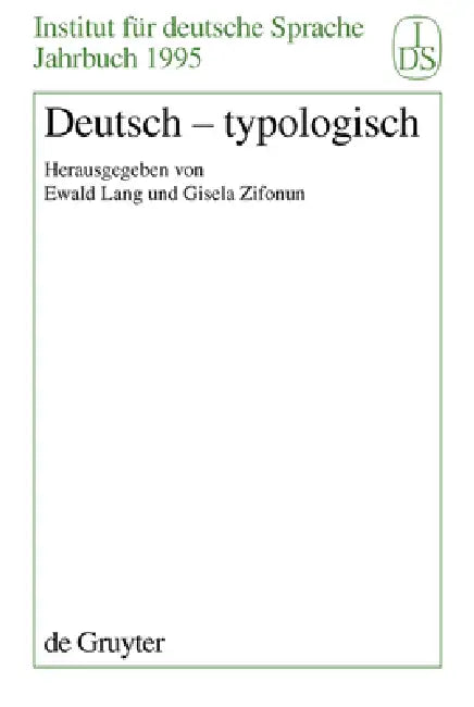 Buy Deutsch - Typologisch (English, Ewald Lang | Gisela Zifonun) — BookShops.in