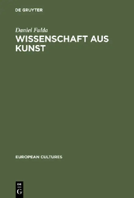 Buy Wissenschaft Aus Kunst (English, Daniel Fulda) — BookShops.in