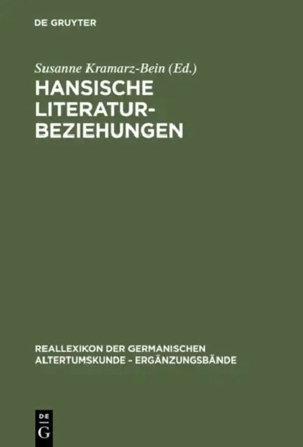 Buy Hansische Literaturbeziehungen (English, Susanne Kramarz-Bein) — BookShops.in