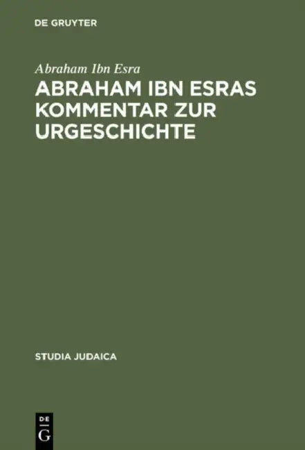 Buy Abraham Ibn Esras Kommentar Zur Urgeschichte (English, Abraham Ibn Esra | Dirk U. Rottzoll) — BookShops.in