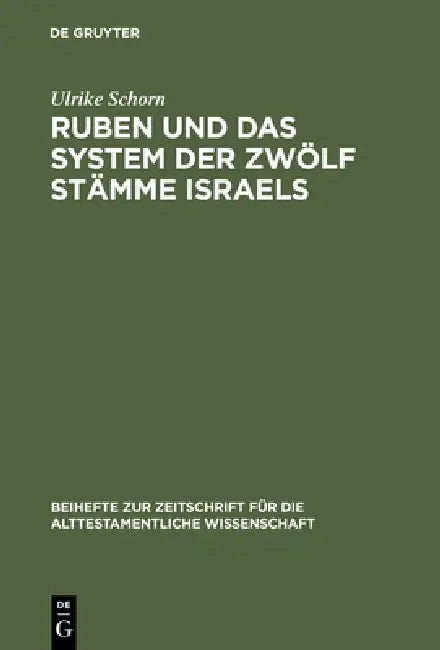 Buy Ruben Und Das System Der Zwölf Stämme Israels (English, Ulrike Schorn) — BookShops.in