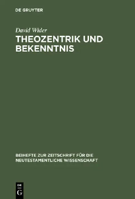 Buy Theozentrik und Bekenntnis (English, David Wider) — BookShops.in