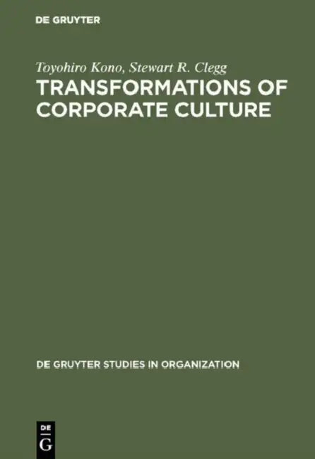 Buy Transformations of Corporate Culture (English, Toyohiro Kono | Stewart R. Clegg) — BookShops.in