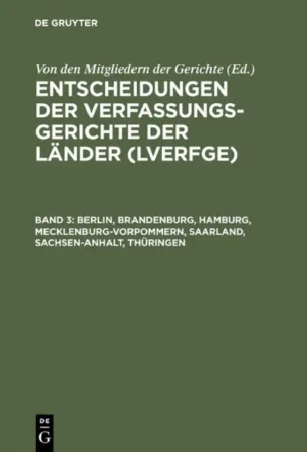 Buy Berlin, Brandenburg, Hamburg, Mecklenburg-Vorpommern, Saarland, Sachsen-Anhalt, Thringen (English, Von Den Mitgliedern Der Gerichte) — BookShops.in
