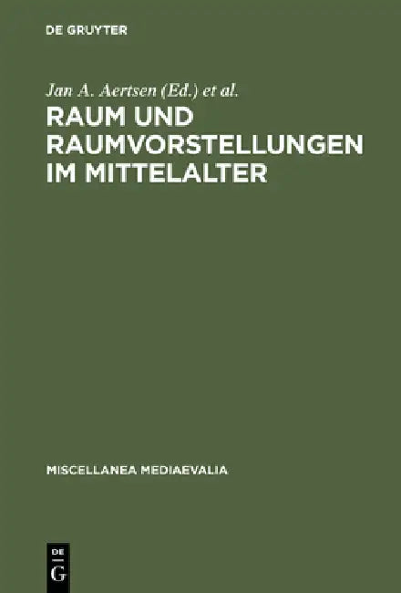 Buy Raum Und Raumvorstellungen Im Mittelalter (English, Jan A. Aertsen | Andreas Speer) — BookShops.in