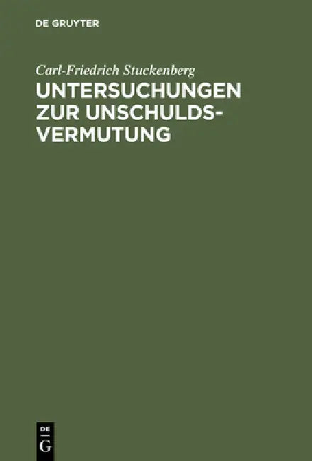 Buy Untersuchungen Zur Unschuldsvermutung (English, Carl-Friedrich Stuckenberg) — BookShops.in