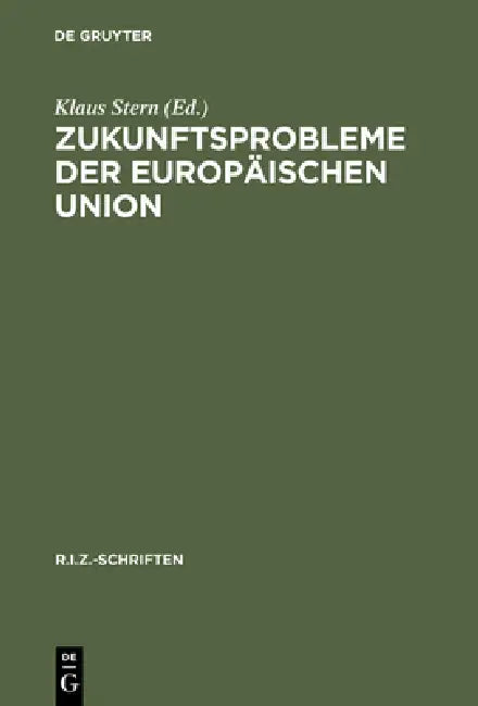 Buy Zukunftsprobleme der Europäischen Union (English, Klaus Stern) — BookShops.in