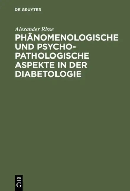 Buy Phänomenologische und psychopathologische Aspekte in der Diabetologie (English, Alexander Risse) — BookShops.in