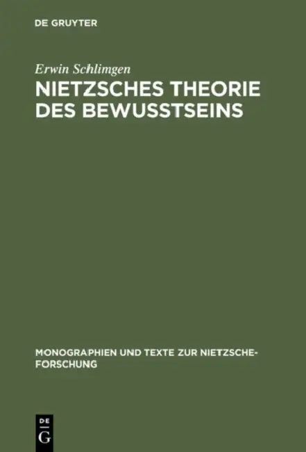 Buy Nietzsches Theorie Des Bewußtseins (English, Erwin Schlimgen) — BookShops.in