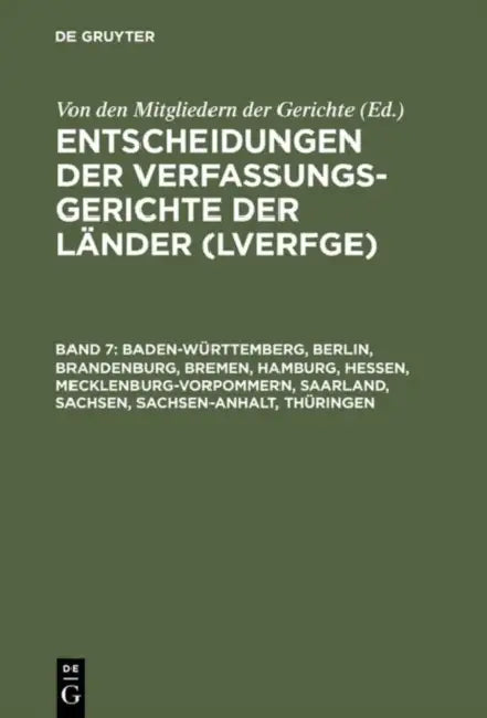 Buy Baden-Wrttemberg, Berlin, Brandenburg, Bremen, Hamburg, Hessen, Mecklenburg-Vorpommern, Saarland, Sa (English, Von Den Mitgliedern Der Gerichte) — BookShops.in