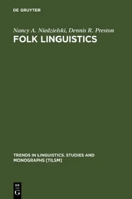 Buy Folk Linguistics (English, Nancy a. Niedzielski | Dennis R. Preston) — BookShops.in