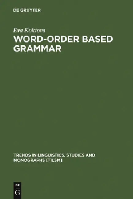 Word-Order Based Grammar (English, Eva Koktova)