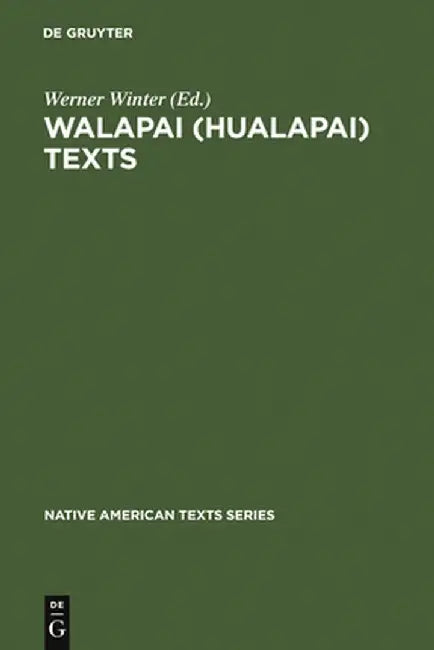 Buy Walapai (Hualapai) Texts (English, Werner Winter) — BookShops.in