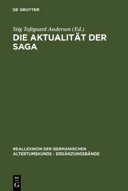 Buy Die Aktualität der Saga (English, Stig Toftgaard Andersen) — BookShops.in