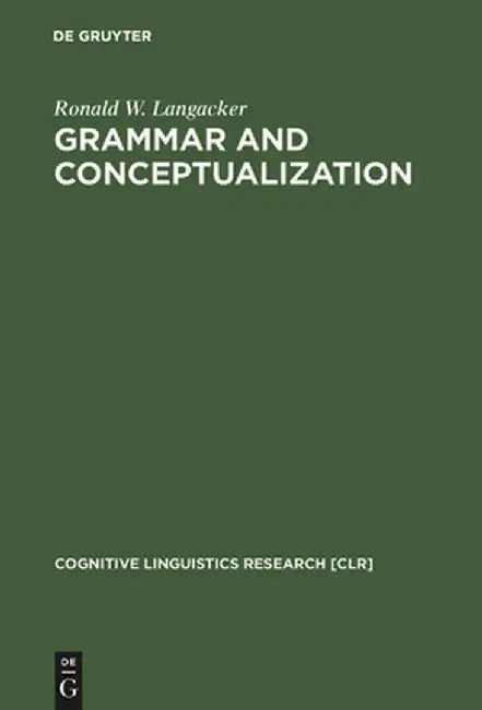 Buy Grammar and Conceptualization (English, Ronald W. Langacker) — BookShops.in