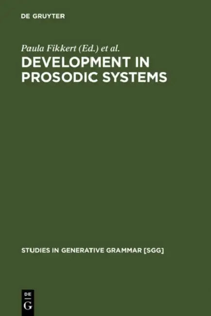 Buy Development in Prosodic Systems (English, Paula Fikkert | Haike Jacobs) — BookShops.in