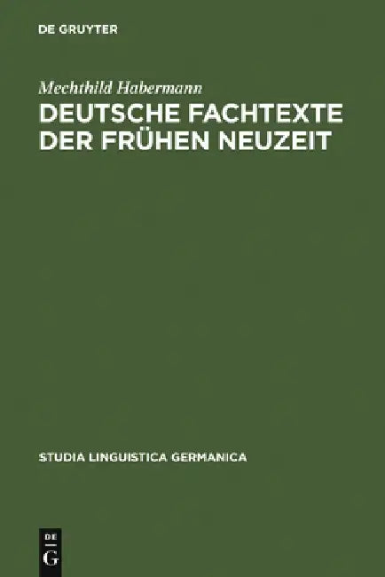 Buy Deutsche Fachtexte der frühen Neuzeit (English, Mechthild Habermann) — BookShops.in