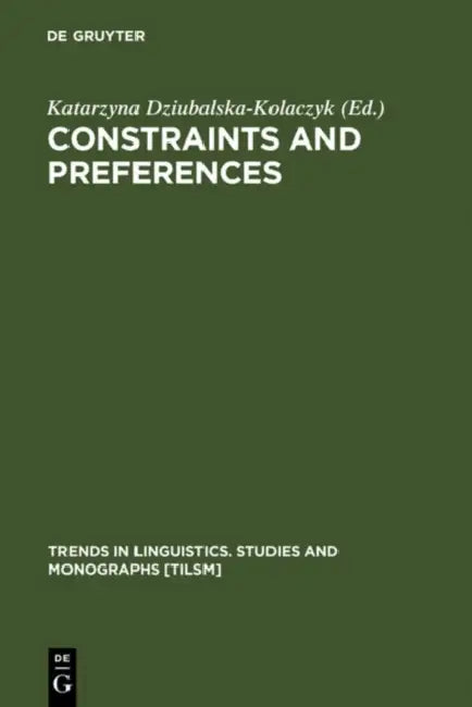Buy Constraints and Preferences (English, Katarzyna Dziubalska-Kolaczyk) — BookShops.in