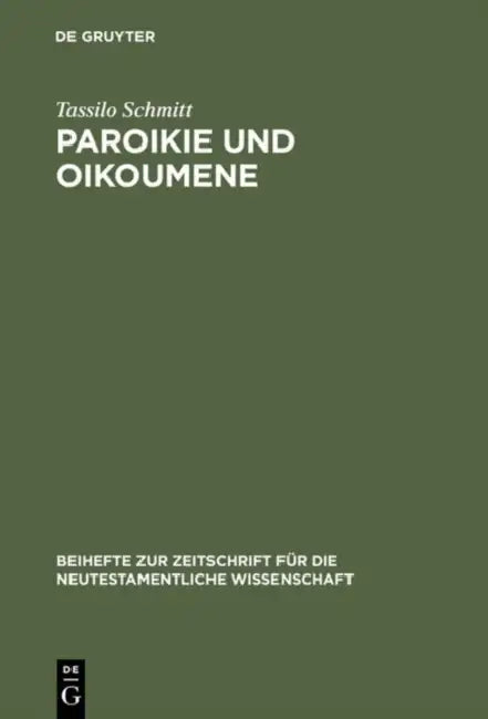 Buy Paroikie und Oikoumene (English, Tassilo Schmitt) — BookShops.in