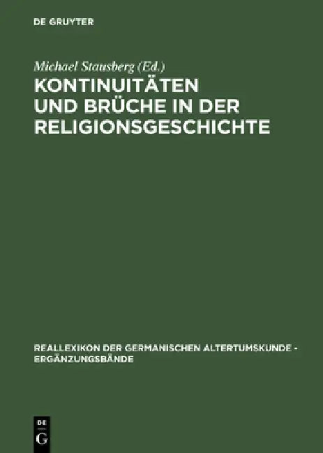 Buy Kontinuitäten und Brüche in der Religionsgeschichte (English, Michael Stausberg | Olof Sundqvist | Astrid Van Nahl) — BookShops.in