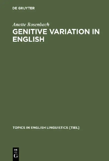 Buy Genitive Variation in English (English, Anette Rosenbach) — BookShops.in