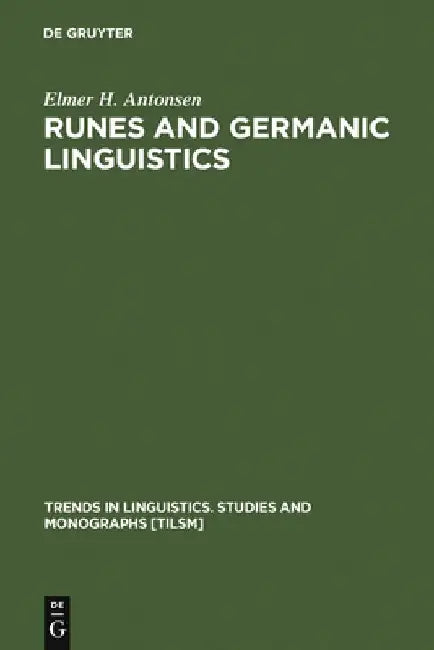 Buy Runes and Germanic Linguistics (English, Elmer H. Antonsen) — BookShops.in