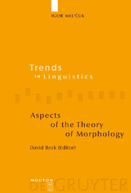 Buy Aspects of the Theory of Morphology (English, Igor Mel'cuk | David Beck) — BookShops.in