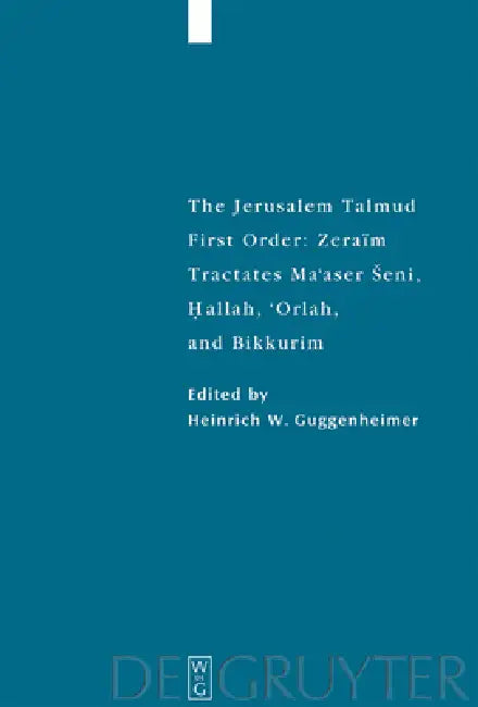 Buy Tractates Ma'aser Seni, Hallah, 'Orlah, and Bikkurim (English, Heinrich W. Guggenheimer) — BookShops.in